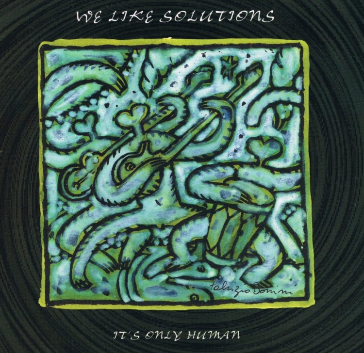 Pochette album 1 : We Like Solutions - It's only human