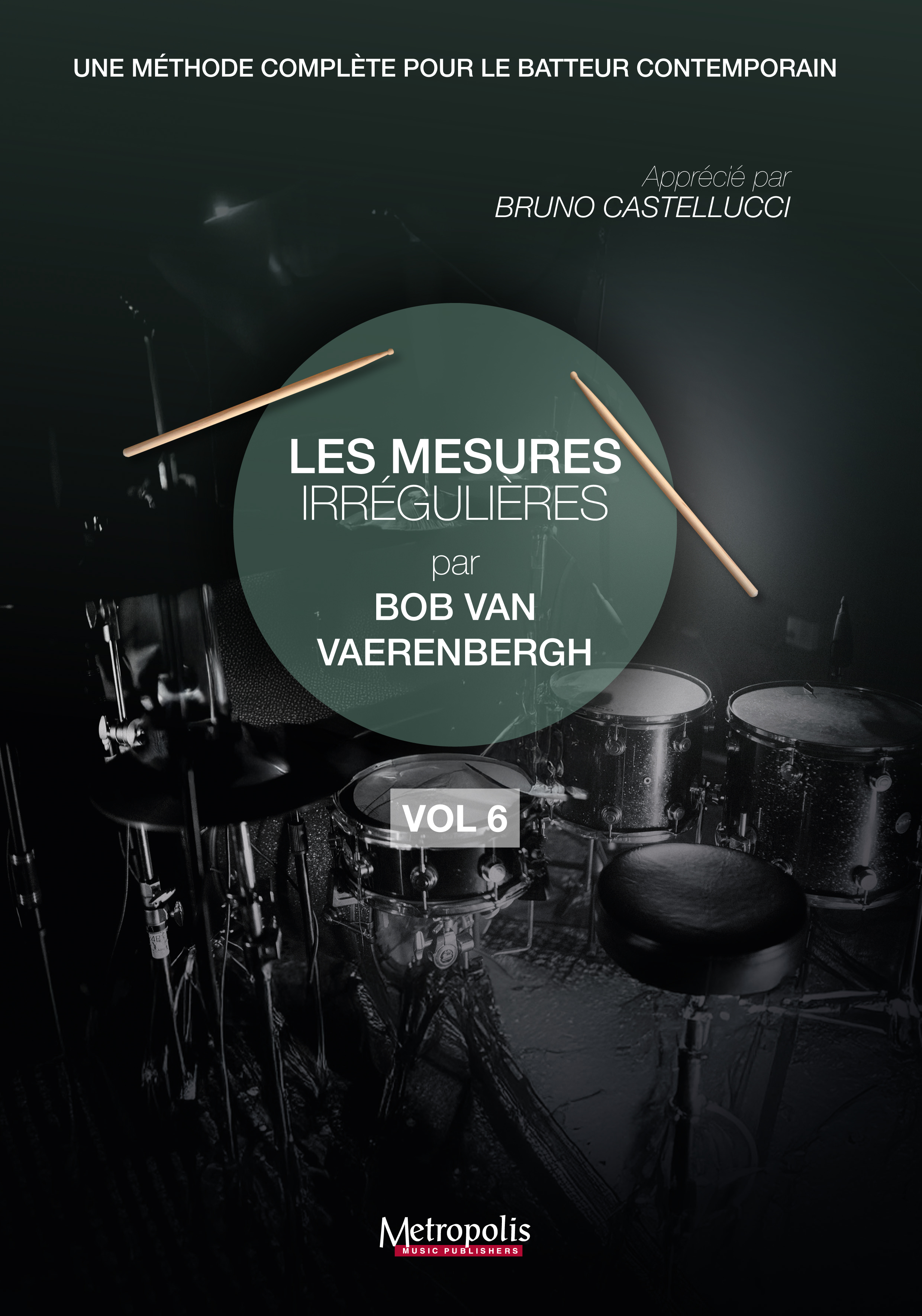 Les mesures irrégulières - Le livre de la batterie - Volume 6